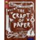 Oxford Reading Tree TreeTops inFact: Level 15: The Craft of Paper