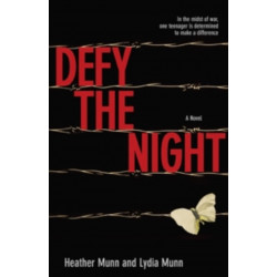 Defy the Night – A Novel: A Novel