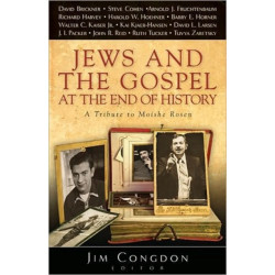 Jews and the Gospel at the End of History: A Tribute to Moishe Rosen