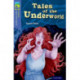 Oxford Reading Tree TreeTops Myths and Legends: Level 17: Tales Of The Underworld