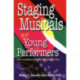 Staging Musicals for Young Performers: How to Produce a Show in 36 Sessions or Less