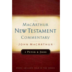 2 Peter And Jude Macarthur New Testament Commentary