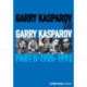 Garry Kasparov on Garry Kasparov: Part II: 1985-1993
