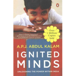 Ignited Minds: Unleashing the power within India - OVER 1 MILLION COPIES SOLD - An inspiring & visionary book for today's youth by Dr. A.P.J. Abdul Kalam | English Non-fiction, Penguin Books