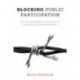 Blocking Public Participation: The Use of Strategic Litigation to Silence Political Expression
