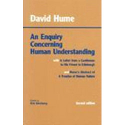 An Enquiry Concerning Human Understanding: with Hume's Abstract of A Treatise of Human Nature and A Letter from a Gentleman to His Friend in Edinburgh