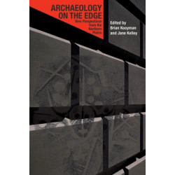Archaeology on the Edge: New Perspectives from the Northern Plains