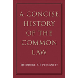 A Concise History of the Common Law