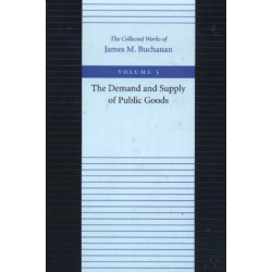 The Demand & Supply of Public Goods