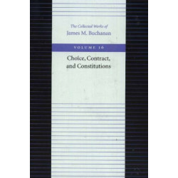 The Choice, Contract & Constitutions