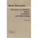 Discourse on Method, Optics, Geometry, and Meteorology