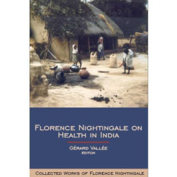 Florence Nightingale on Health in India: Collected Works of Florence Nightingale, Volume 9