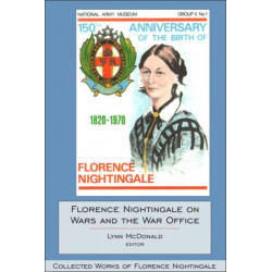 Florence Nightingale on Wars and the War Office: Collected Works of Florence Nightingale, Volume 15