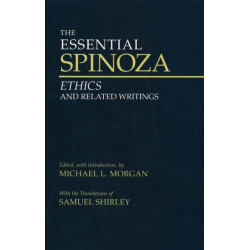 The Essential Spinoza: Ethics and Related Writings