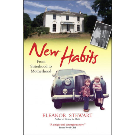 New Habits: From sisterhood to motherhood