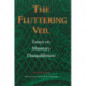 The Fluttering Veil: Essays on Monetary Disequilibrium
