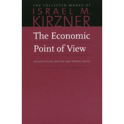 Economic Point of View: An Essay in the History of Economic Thought