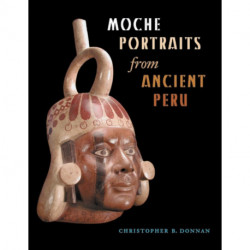Moche Portraits from Ancient Peru