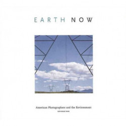 Earth Now: American Photographers & the Environment