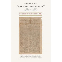 Essays by "The Free Republican," 1784-1786