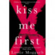 Kiss Me First