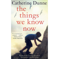 The Things We Know Now