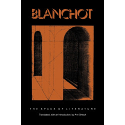 The Space of Literature: A Translation of "L'Espace Litteraire"