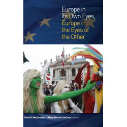 Europe in Its Own Eyes, Europe in the Eyes of the Other