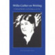 Willa Cather on Writing: Critical Studies on Writing As an Art