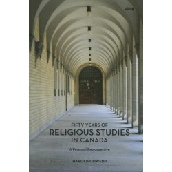 Fifty Years of Religious Studies in Canada: A Personal Retrospective