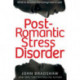 Post-Romantic Stress Disorder: What to do when the honeymoon is over