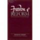 Freedom & Reform: Essays in Economics & Social Philosophy
