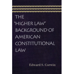 Higher Law Background of American Constitutional Law