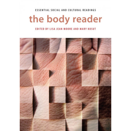 The Body Reader: Essential Social and Cultural Readings