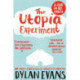 The Utopia Experiment