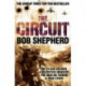 The Circuit: An Ex-SAS Soldier, the War on Terror, A True Story