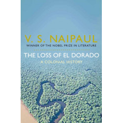 The Loss of El Dorado: A Colonial History