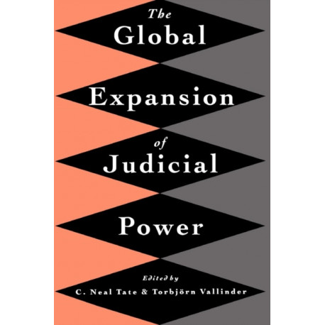 The Global Expansion of Judicial Power