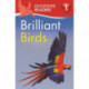 Kingfisher Readers: Brilliant Birds (Level 1: Beginning to Read)