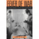 Fever of War: The Influenza Epidemic in the U.S. Army During World War I