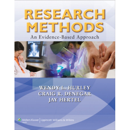 Research Methods: A Framework for Evidence-Based Clinical Practice