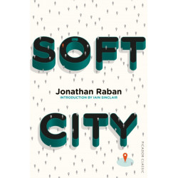 Soft City: Picador Classic