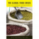 The Global Food Crisis: Governance Challenges and Opportunities