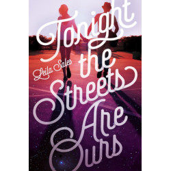 Tonight the Streets Are Ours