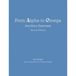 From Alpha to Omega: Ancillary Exercises