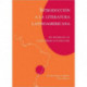 Introduccin a la literatura Latinoamericana: An Anthology of Latin American Literature