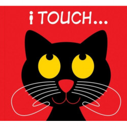 I Touch...
