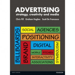 Advertising: strategy, creativity and media