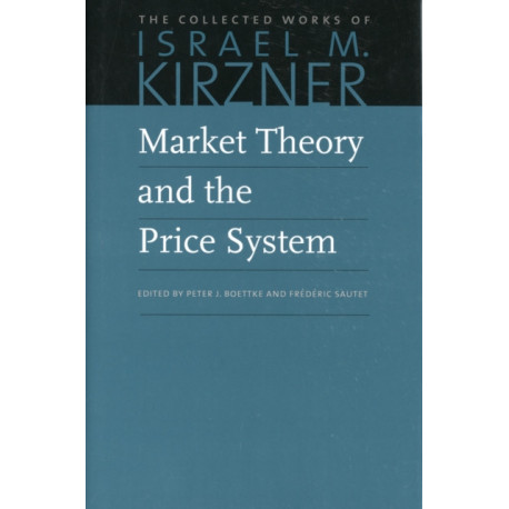 Market Theory & the Price System