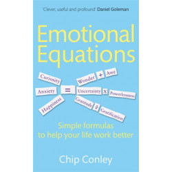Emotional Equations: Simple formulas to help your life work better